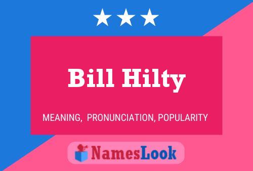 Pôster do nome Bill Hilty