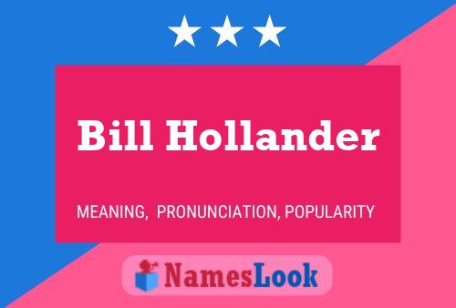 Pôster do nome Bill Hollander