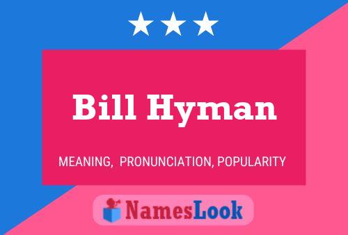 Pôster do nome Bill Hyman