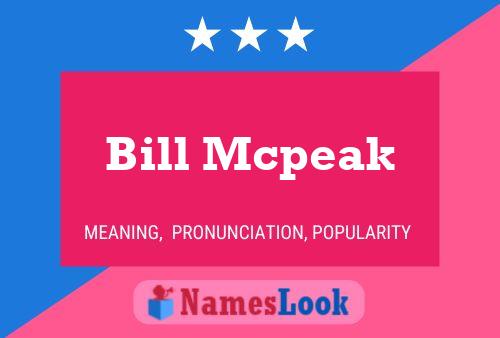 Pôster do nome Bill Mcpeak