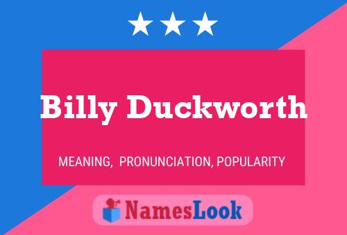 Pôster do nome Billy Duckworth