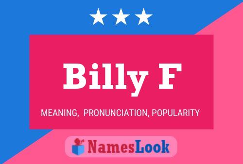 Pôster do nome Billy F