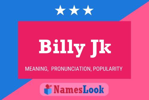 Pôster do nome Billy Jk