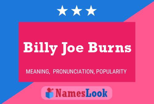 Pôster do nome Billy Joe Burns