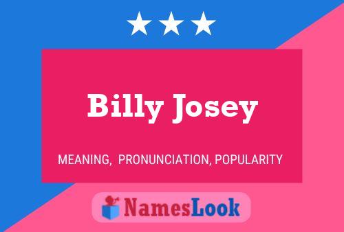 Pôster do nome Billy Josey