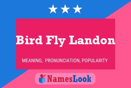 Pôster do nome Bird Fly Landon