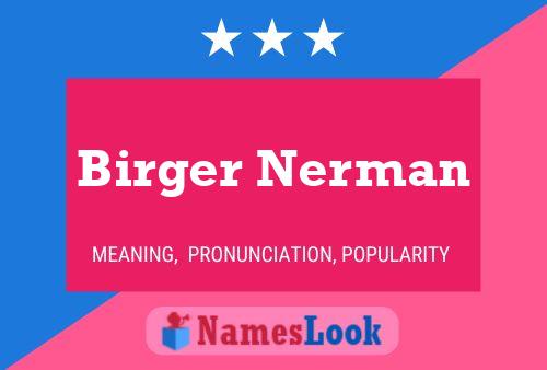 Pôster do nome Birger Nerman