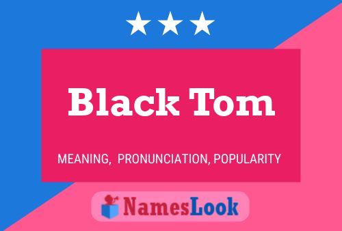 Pôster do nome Black Tom