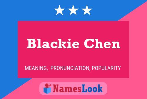 Pôster do nome Blackie Chen