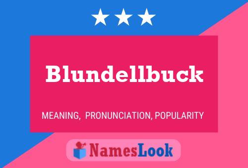 Pôster do nome Blundellbuck