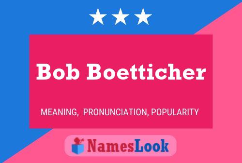 Pôster do nome Bob Boetticher