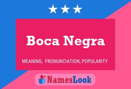 Pôster do nome Boca Negra