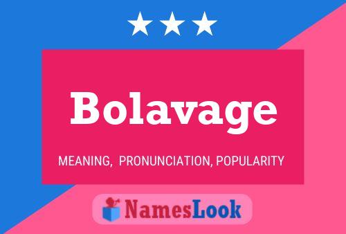 Pôster do nome Bolavage