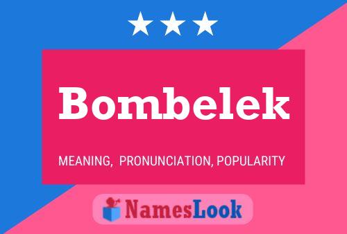 Pôster do nome Bombelek