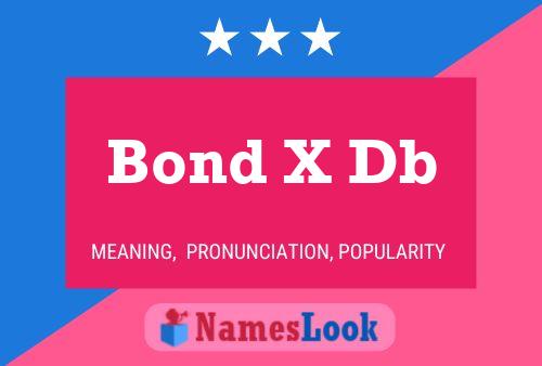 Pôster do nome Bond X Db