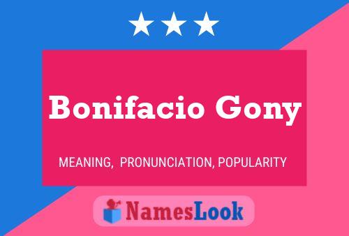 Pôster do nome Bonifacio Gony