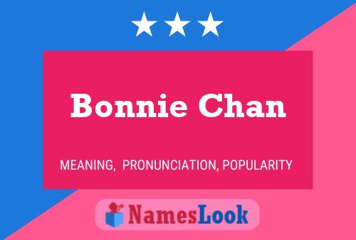 Pôster do nome Bonnie Chan