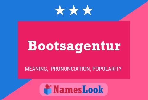 Pôster do nome Bootsagentur