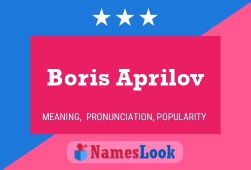 Pôster do nome Boris Aprilov