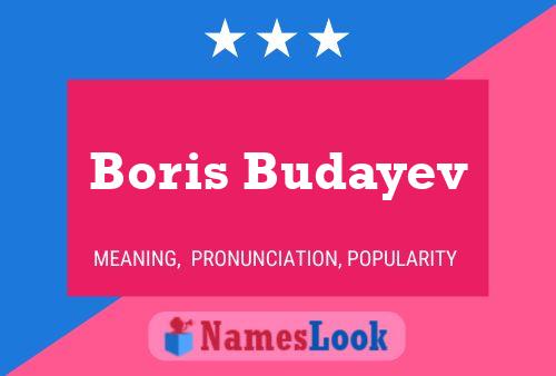 Pôster do nome Boris Budayev