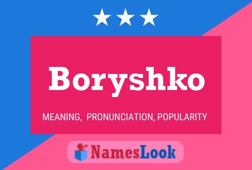 Pôster do nome Boryshko