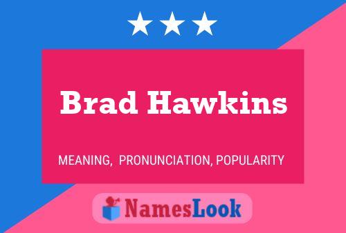 Pôster do nome Brad Hawkins