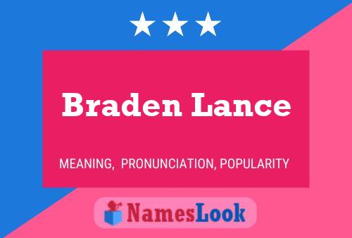 Pôster do nome Braden Lance