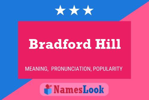 Pôster do nome Bradford Hill