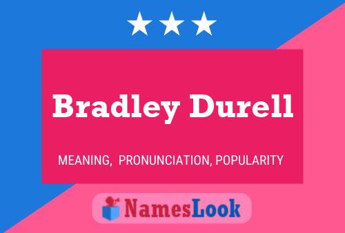 Pôster do nome Bradley Durell