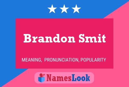 Pôster do nome Brandon Smit