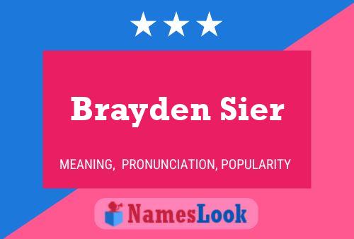 Pôster do nome Brayden Sier