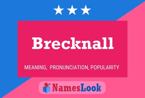 Pôster do nome Brecknall