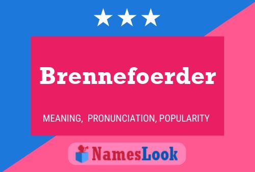 Pôster do nome Brennefoerder