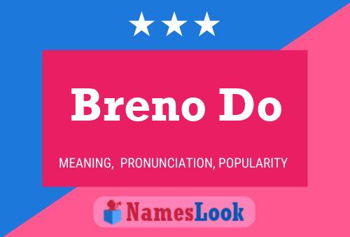 Pôster do nome Breno Do