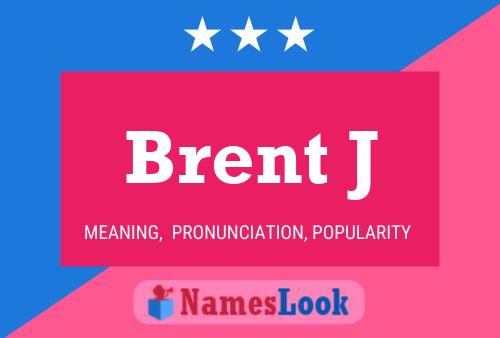 Pôster do nome Brent J