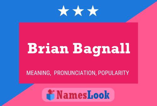 Pôster do nome Brian Bagnall