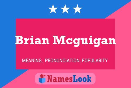 Pôster do nome Brian Mcguigan