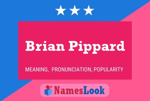 Pôster do nome Brian Pippard