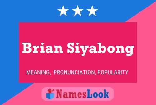 Pôster do nome Brian Siyabong