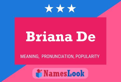 Pôster do nome Briana De