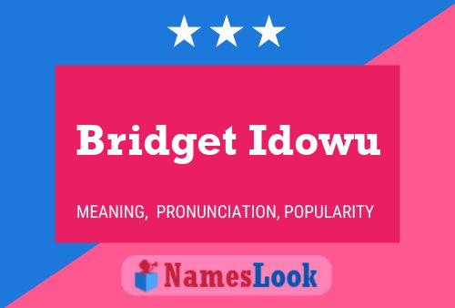 Pôster do nome Bridget Idowu