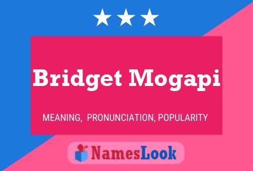 Pôster do nome Bridget Mogapi