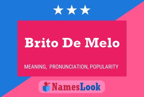 Pôster do nome Brito De Melo