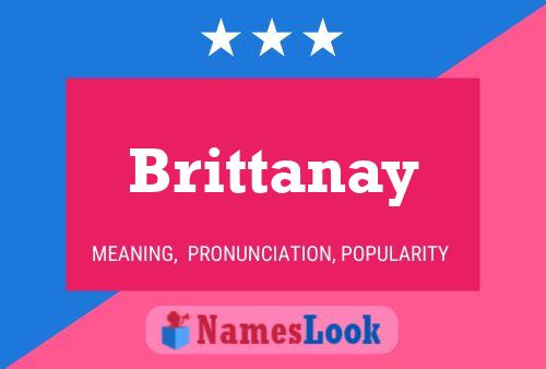 Pôster do nome Brittanay