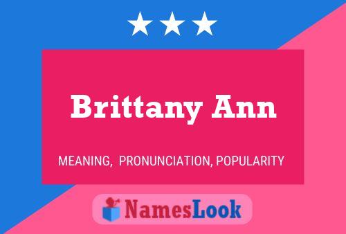 Pôster do nome Brittany Ann