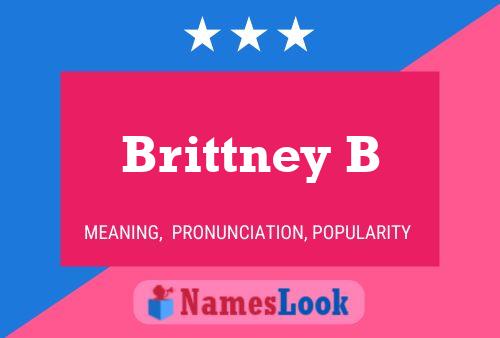 Pôster do nome Brittney B