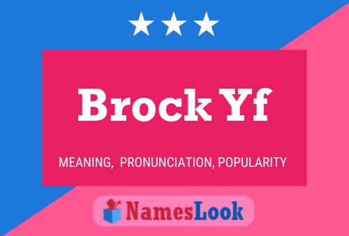 Pôster do nome Brock Yf