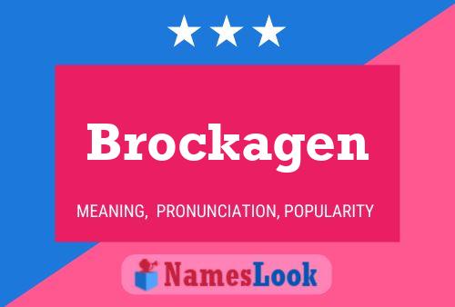 Pôster do nome Brockagen