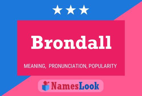 Pôster do nome Brondall