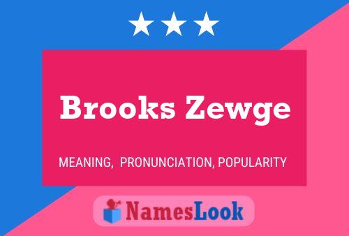 Pôster do nome Brooks Zewge